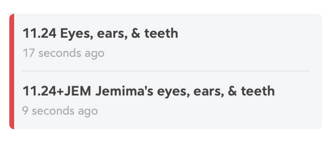 A screenshot of Bear, showing two note titles: '11.24 Eyes, ears, & teeth' and '11.24+JEM Jemima's eyes, ears, & teeth'.